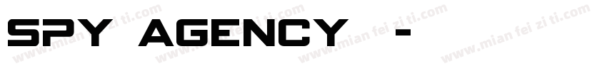 spy agency普通字体转换